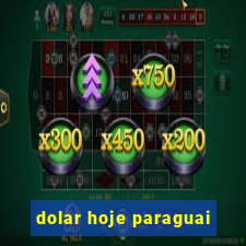 dolar hoje paraguai